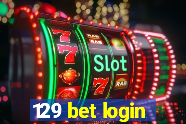 129 bet login